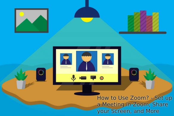 How to Use Zoom
