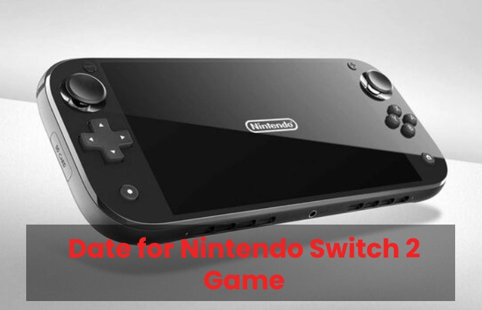 Date for Nintendo Switch 2 Game