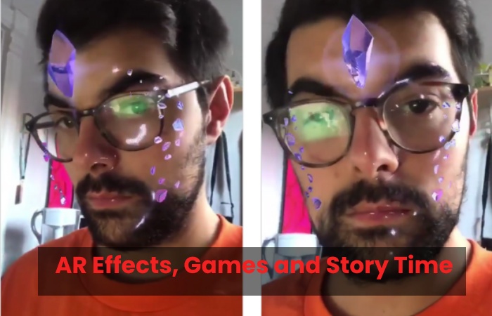 AR Effects, Games and Story Time