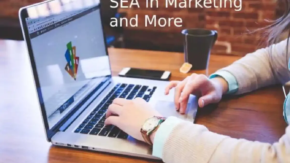 SEA Marketing – What Is It?