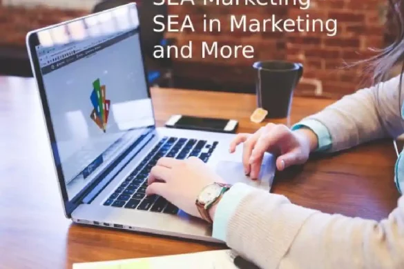 SEA Marketing - What Is It?