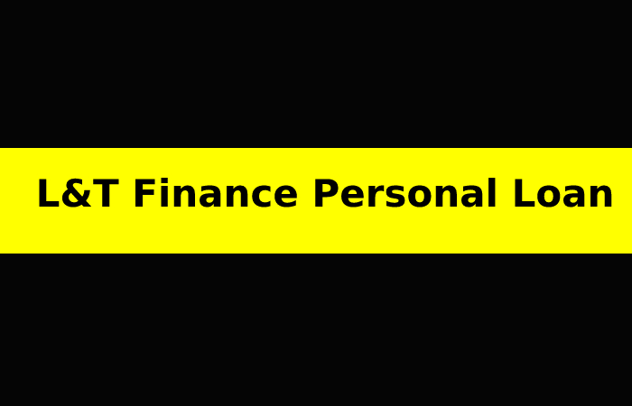 Features and Advantages of a Personal Loan from L&T Finance Personal Loan