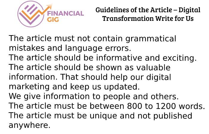 Guidelines of the Article – Digital Transformation Write for Us