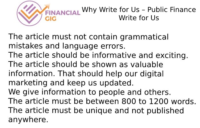 Why Write for Us – Public Finance Write for Us