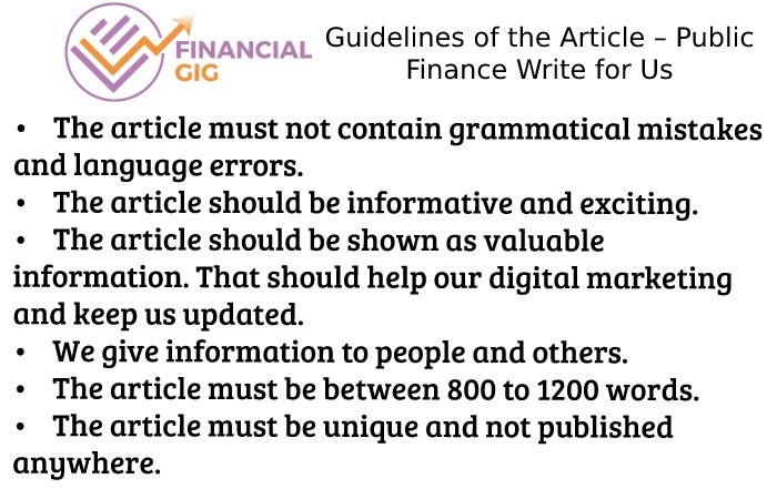 Guidelines of the Article – Public Finance Write for Us