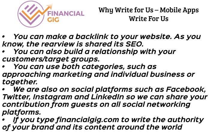 Why Write for Us – Mobile Apps Write For Us