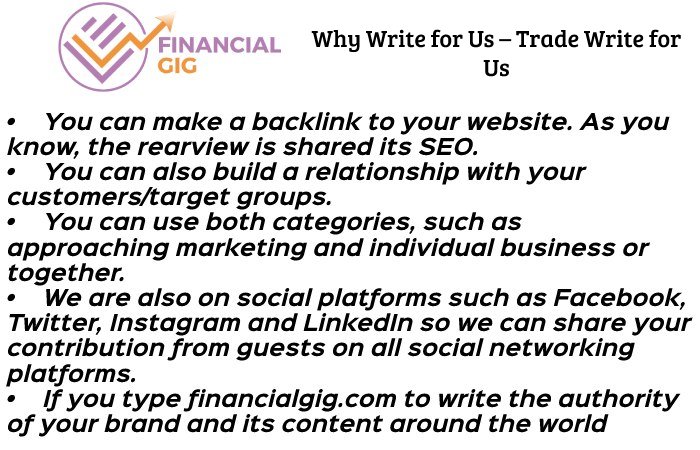 Why Write for Us – Trade Write for Us