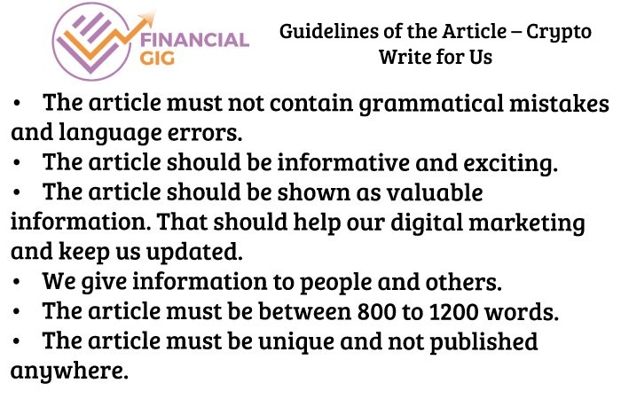 Guidelines of the Article – Crypto Write for Us