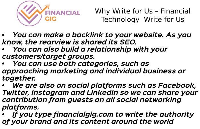Why Write for Us – Financial Technology  Write for Us