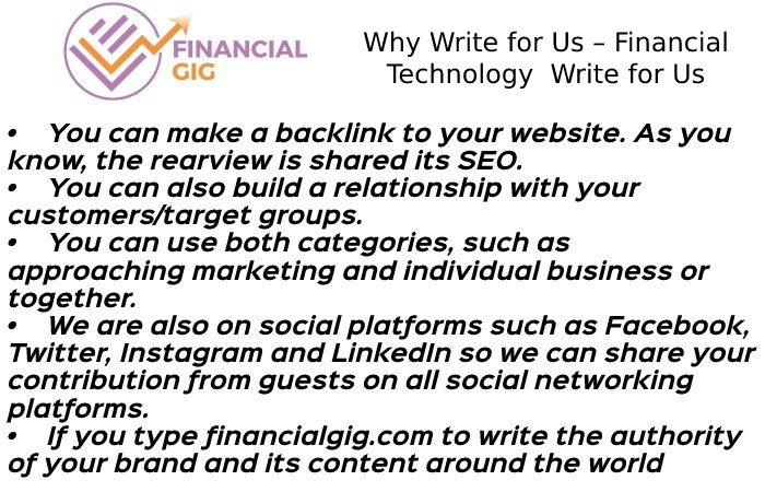 Why Write for Us – Financial Technology  Write for Us
