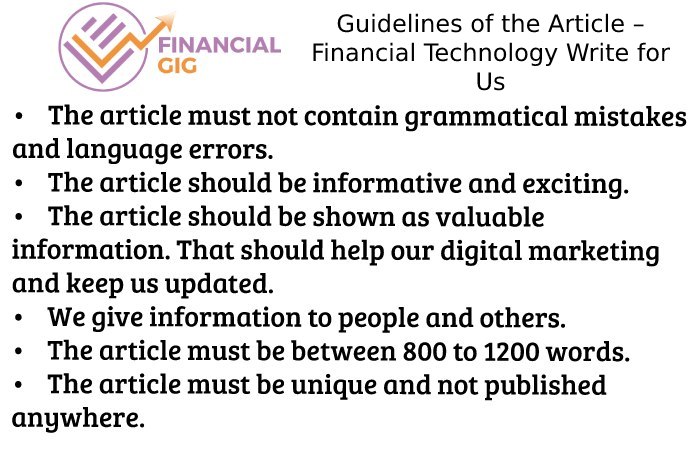 Guidelines of the Article – Financial Technology Write for Us