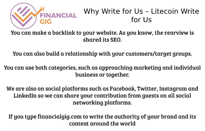 Why Write for Us – Litecoin Write for Us