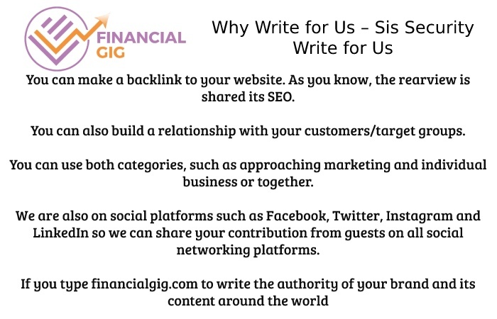 Why Write for Us – Sis Security Write for Us