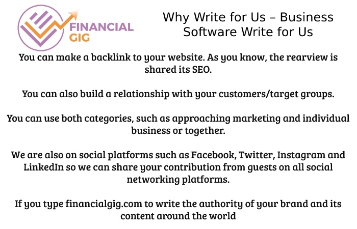 Why Write for Us – Business Software Write for Us