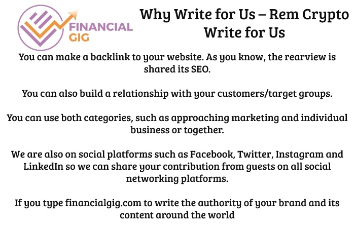 Why Write for Us – Rem Crypto Write for Us