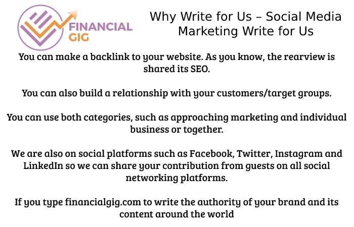 Why Write for Us – Social Media Marketing Write for Us