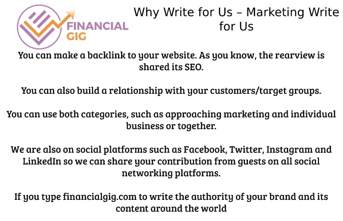 Why Write for Us – Marketing Write for Us