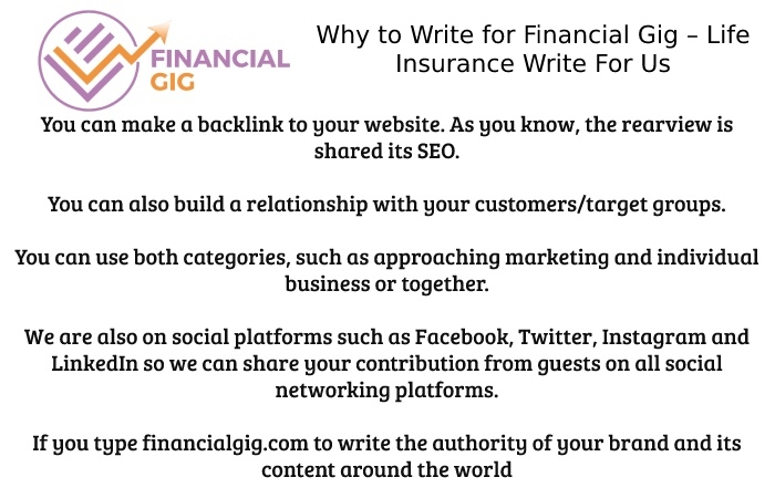 Why to Write for Financial Gig – Life Insurance Write For Us