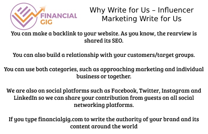 Why Write for Us – Influencer Marketing Write for Us