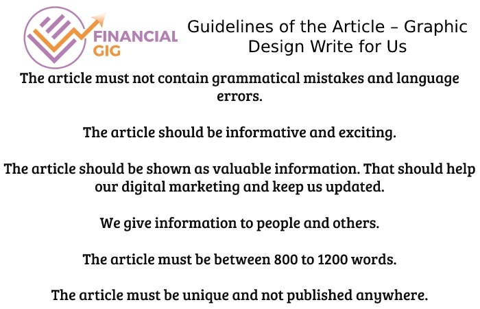 Guidelines of the Article – Graphic Design Write for Us