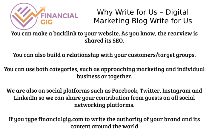 Why Write for Us – Digital Marketing Blog Write for Us