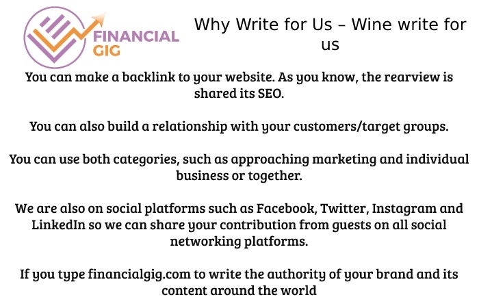 Why Write for Us – Wine write for us
