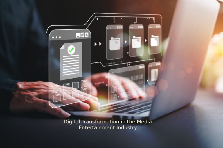 Navigating Digital Transformation in the Media Entertainment Industry