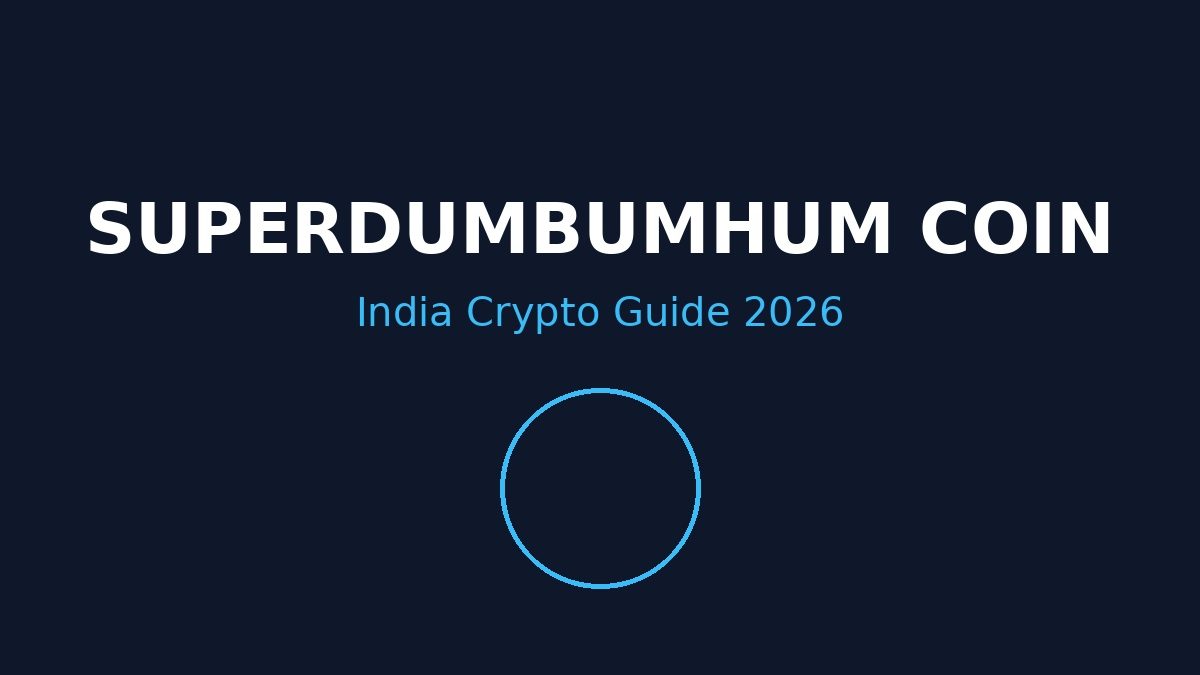 Superdumbumhum Coin: Complete Guide, Analysis & Future in India (2026)