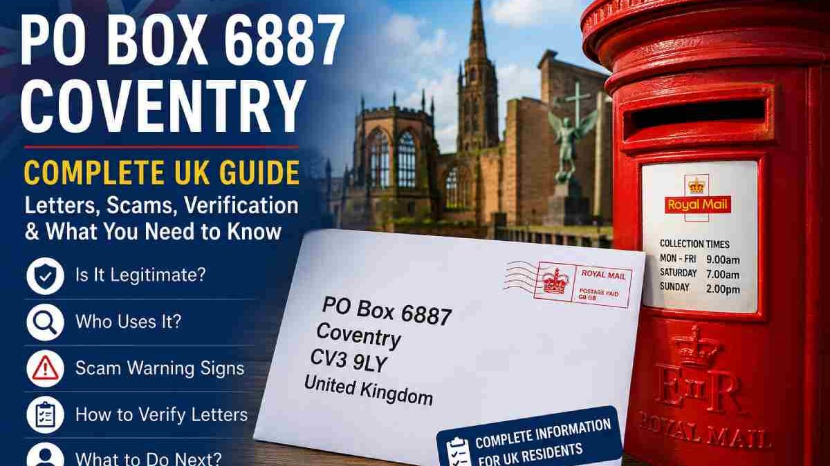 PO Box 6887 Coventry: Complete Guide for UK Residents