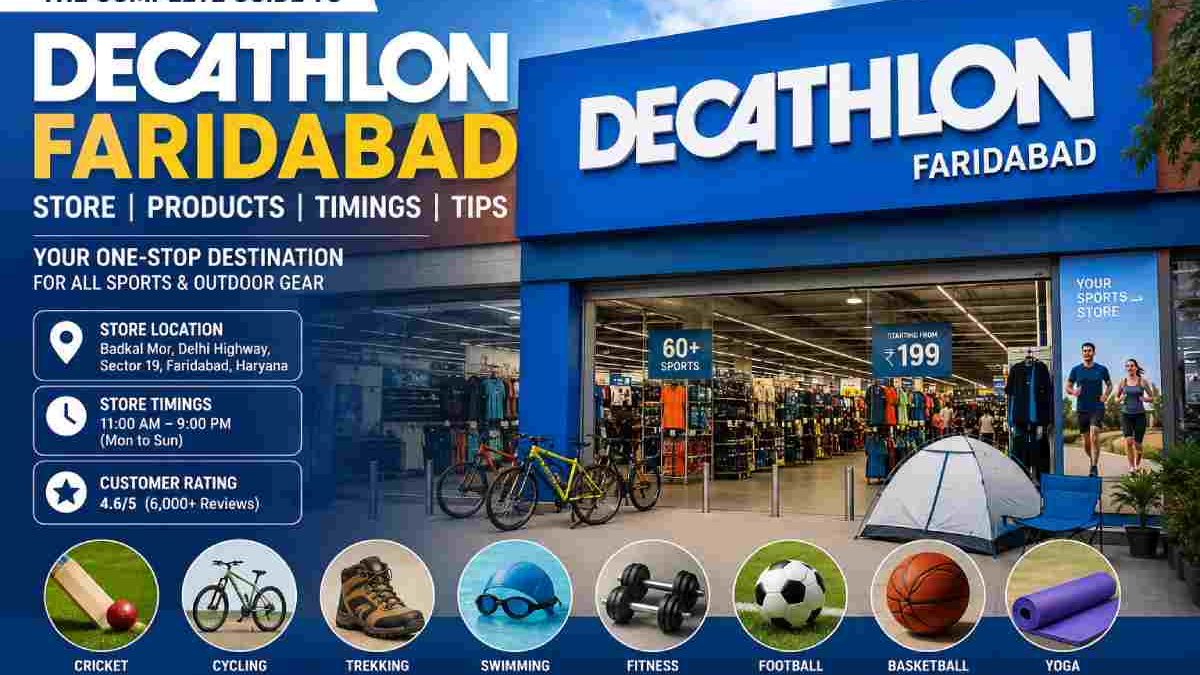 Decathlon Faridabad: Complete Guide to Shopping Experience in India