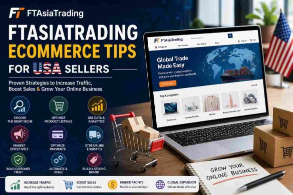 ftasiatrading ecommerce tips